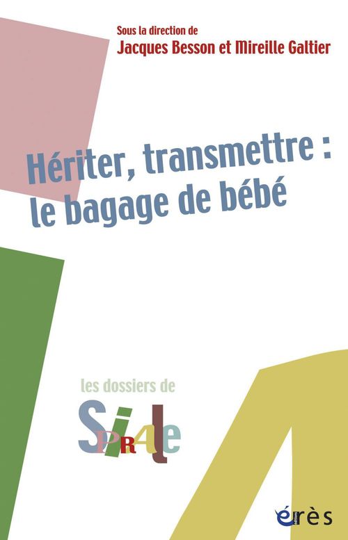 ebook cover of Hériter, transmettre : le bagage de bébé, by Jacques Besson, Mireille Galtier
