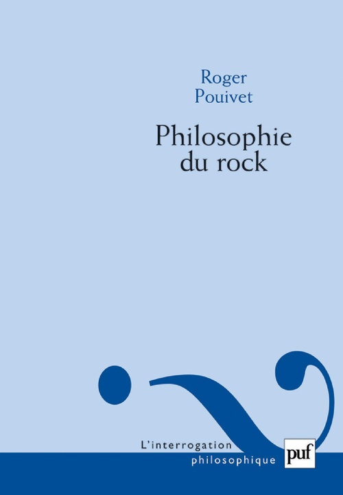 ebook cover of Philosophie du rock : Une ontologie des artefacts et des enregistrements, by Roger Pouivet