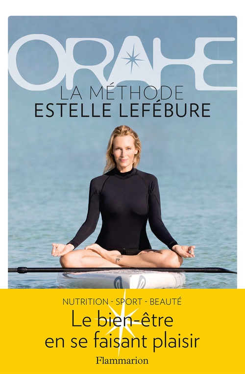 Couverture ebook de Orahe. La méthode Estelle Lefébure, de Estelle Lefébure