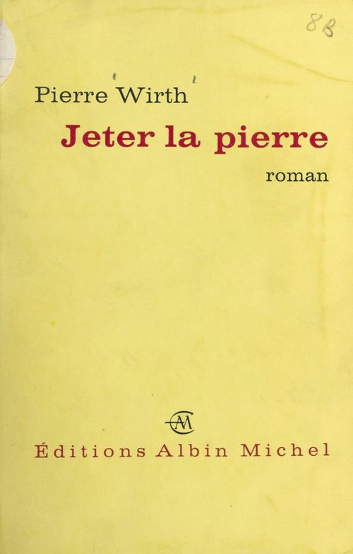 ebook cover of Jeter la pierre..., by Pierre Wirth
