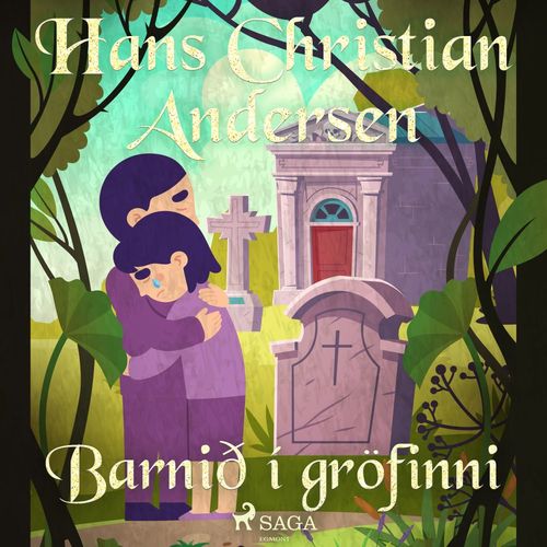 audiobook cover of Barnið í gröfinni, by H.C. Andersen