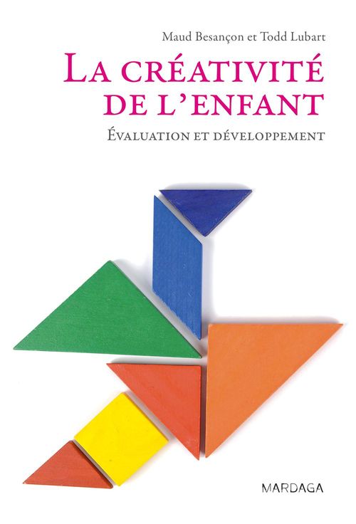 ebook cover of La créativité de l'enfant, by Maud BesanÇon, Todd Lubart