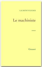 Couverture ebook de Le machiniste, de Laurent Flieder