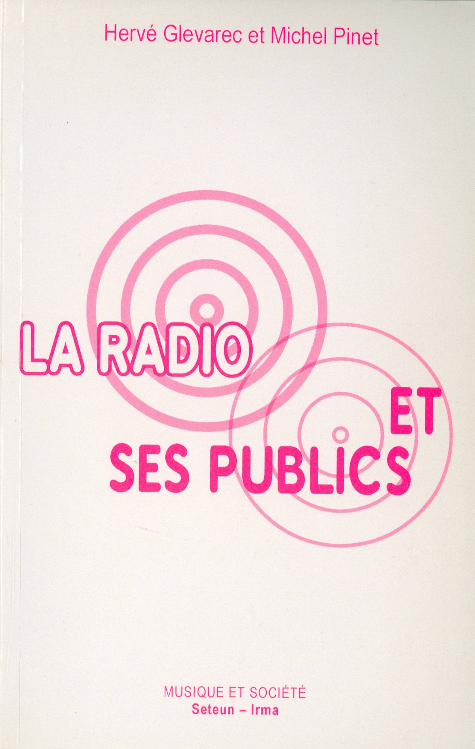 Couverture ebook de La Radio et ses publics, de Hervé Glévarec