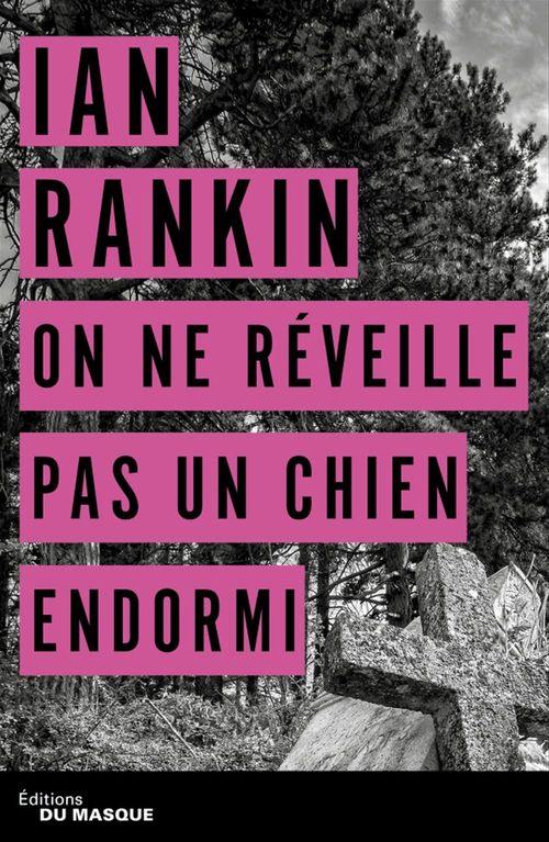 ebook cover of On ne réveille pas un chien endormi, by Ian Rankin