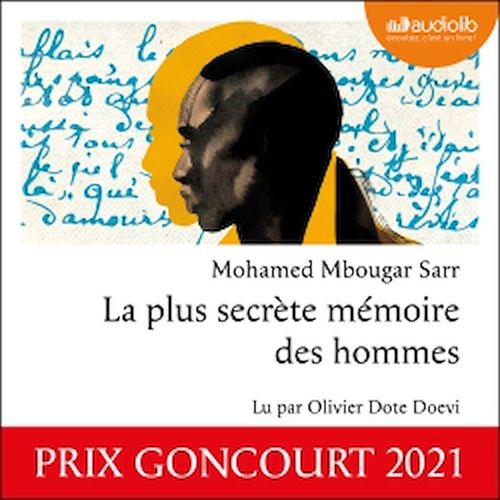 Couverture audiobook de La plus secrète mémoire des hommes, de Mohamed Mbougar Sarr