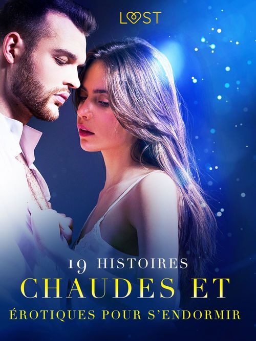 Couverture ebook de 19 histoires chaudes et érotiques pour s´endormir, de Chrystelle Leroy, James Cleveland, Nicolas Lemarin