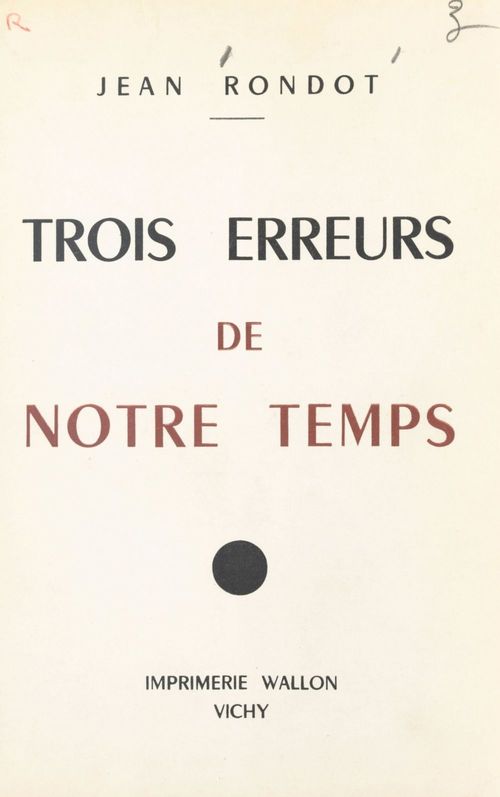 Couverture ebook de Trois erreurs de notre temps, de Jean Rondot