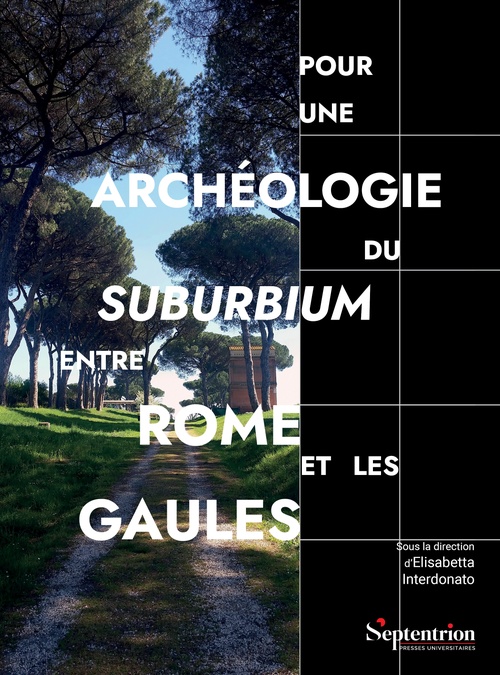 ebook cover of Pour une archéologie du suburbium entre Rome et les Gaules, by