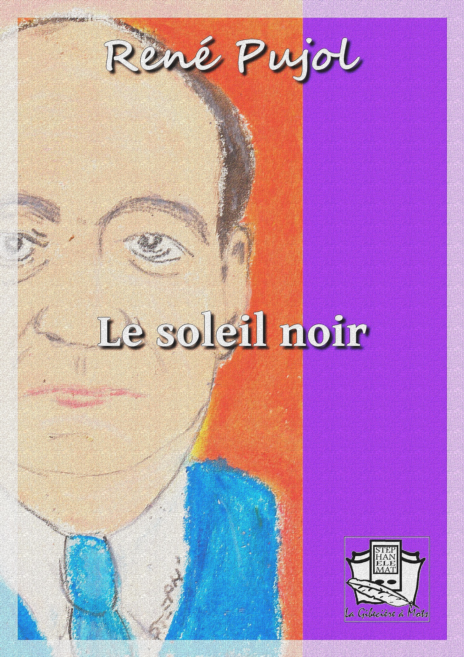 Couverture ebook de Le soleil noir, de Rene Pujol