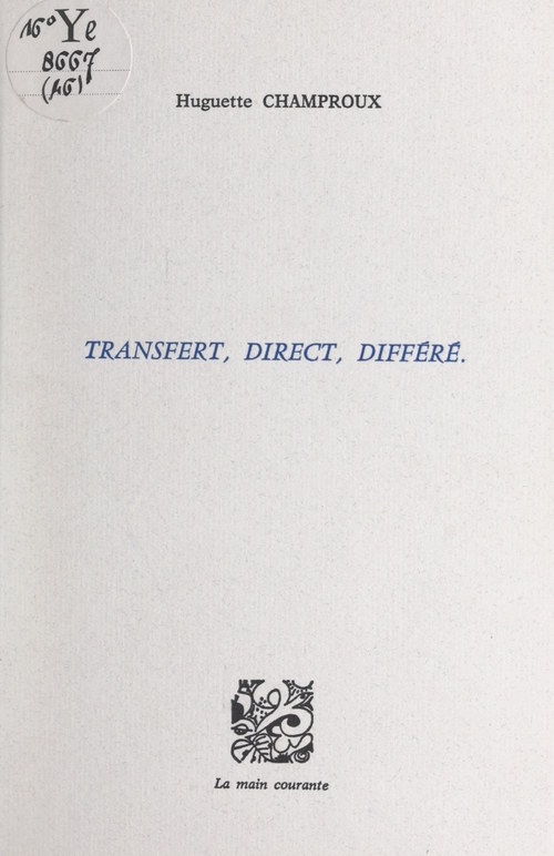 ebook cover of Transfert, direct, différé, by Huguette Champroux