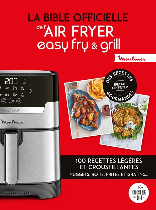 ebook cover of La bible officielle de l'air fryer easy fry & grill, by Pauline Dubois-Platet