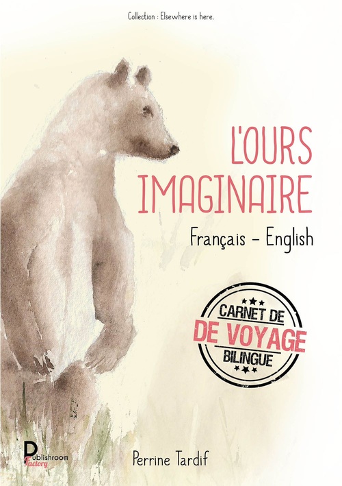 Couverture ebook de L'ours imaginaire, de Perrine Tardif
