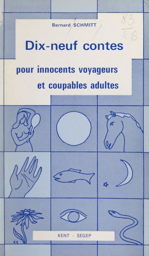 Couverture ebook de Dix-neuf contes pour innocents voyageurs et coupables adultes, de Bernard Schmitt