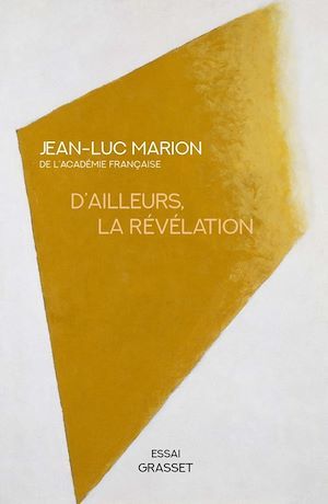 Couverture ebook de D'ailleurs, la révélation, de Jean-Luc Marion