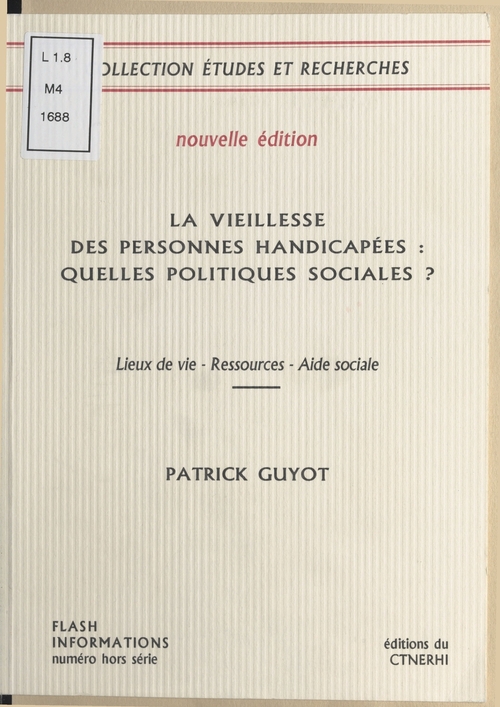 Couverture ebook de La Vieillesse des personnes handicapées : Quelles politiques sociales ?, de Patrick Guyot