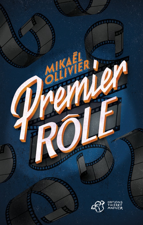Couverture ebook de Premier Rôle, de Mikaël Ollivier