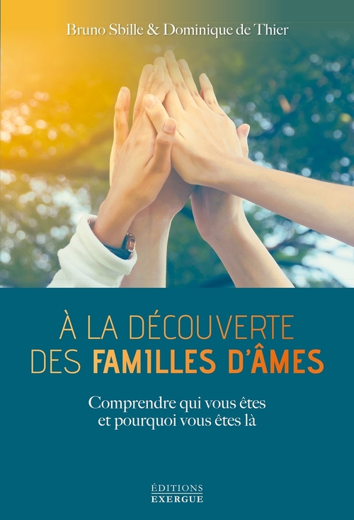 ebook cover of À la découverte des famille d'âmes, by Bruno Sbille, Dominique de Thiers
