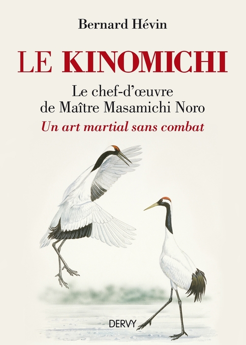 Couverture ebook de Le Kinomichi - Du mouvement à la création, de Bernard Hévin