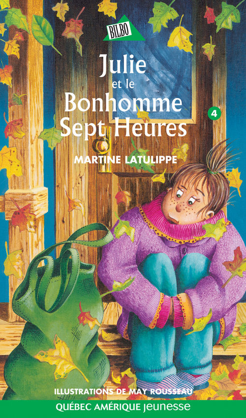 ebook cover of Julie 04 - Julie et le Bonhomme Sept Heures, by Martine Latulippe