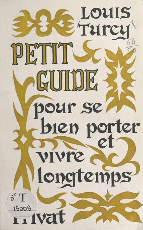 Couverture ebook de Pour se bien porter et vivre longtemps, de Louis Turcy