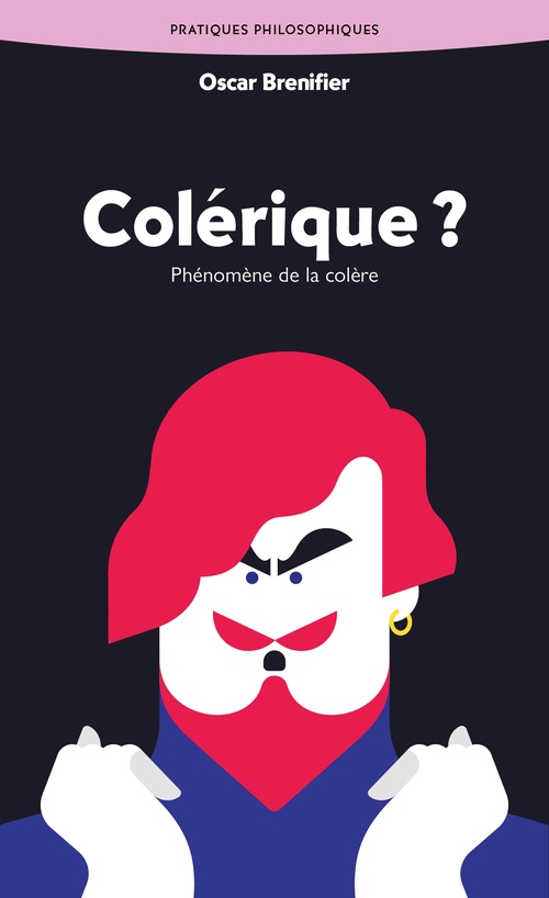 Couverture ebook de Colérique ?, de Oscar Brenifier