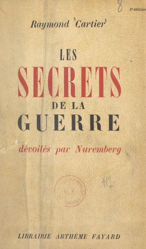 ebook cover of Les secrets de la guerre dévoilés par Nuremberg, by Raymond Cartier