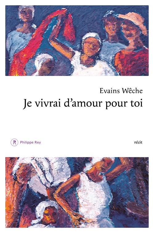 ebook cover of Je vivrai d'amour pour toi, by Evains Wêche