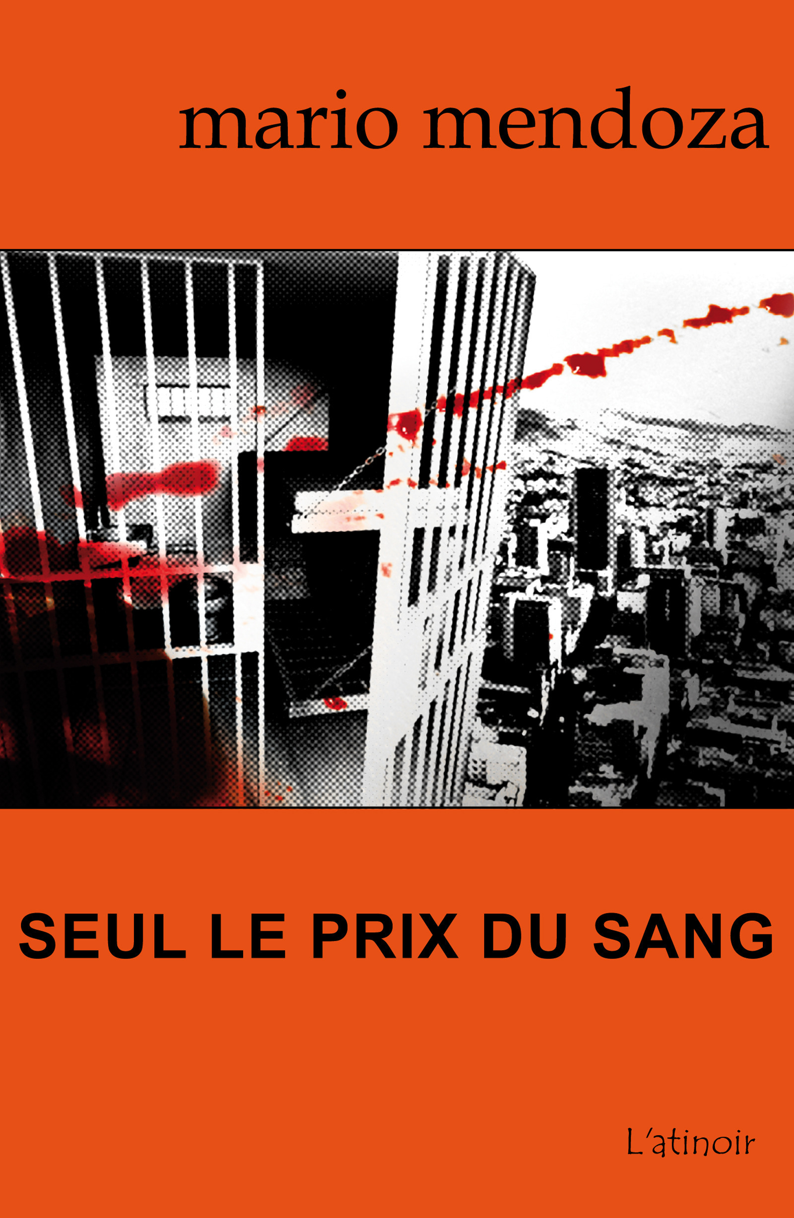 ebook cover of Seul le prix du sang, by Mario Mendoza