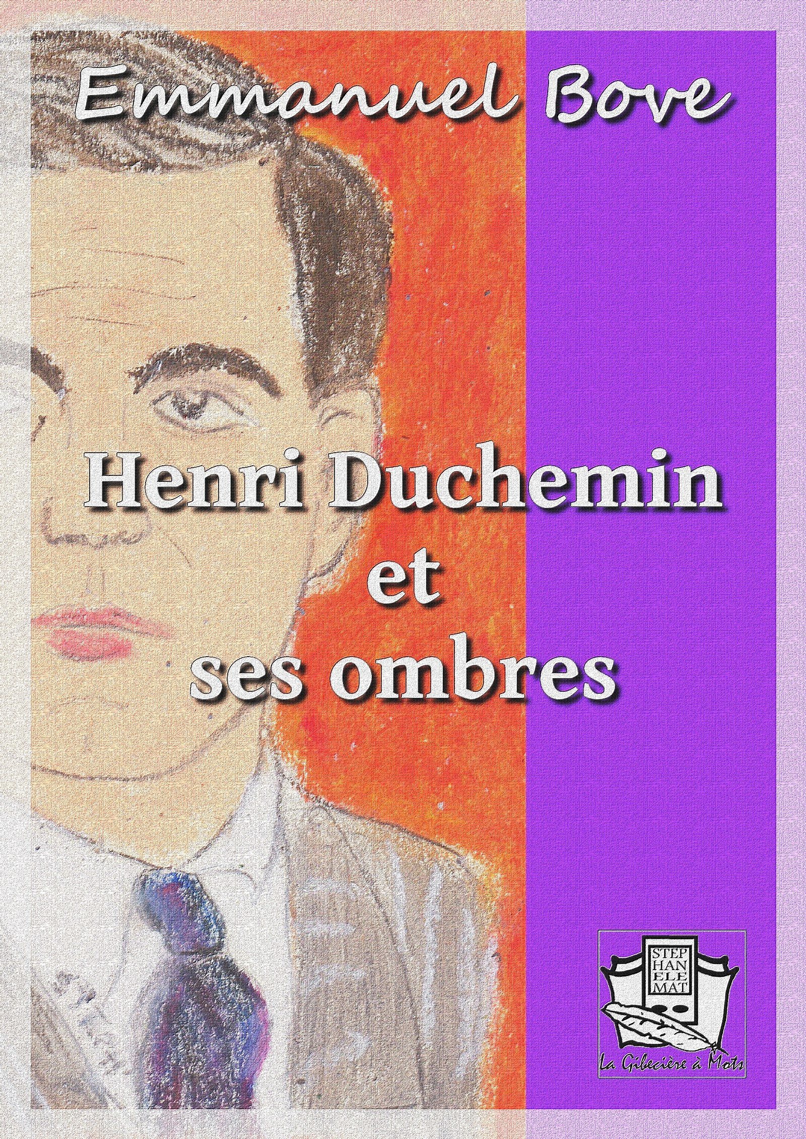 Couverture ebook de Henri Duchemin et ses ombres, de Emmanuel Bove