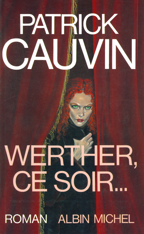 ebook cover of Werther, ce soir..., by Patrick Cauvin