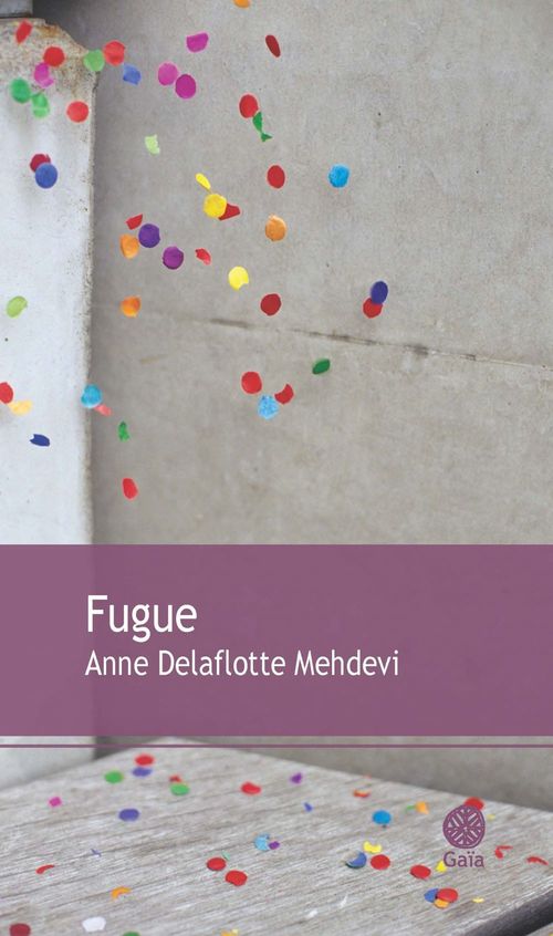 ebook cover of Fugue, by Anne Delaflotte Mehdevi