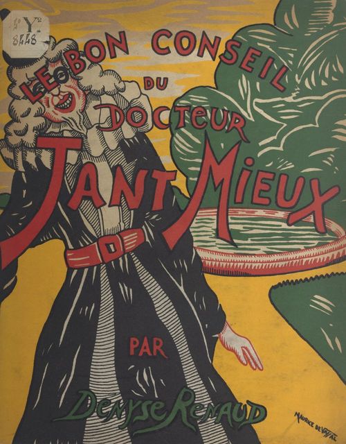 ebook cover of Le bon conseil du Docteur Tant Mieux, by Denyse Renaud