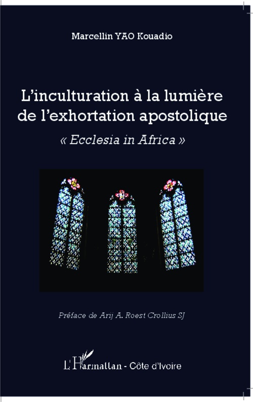 Couverture ebook de L'inculturation à la lumière de l'exhortation apostolique, de Marcellin Yao kouadio