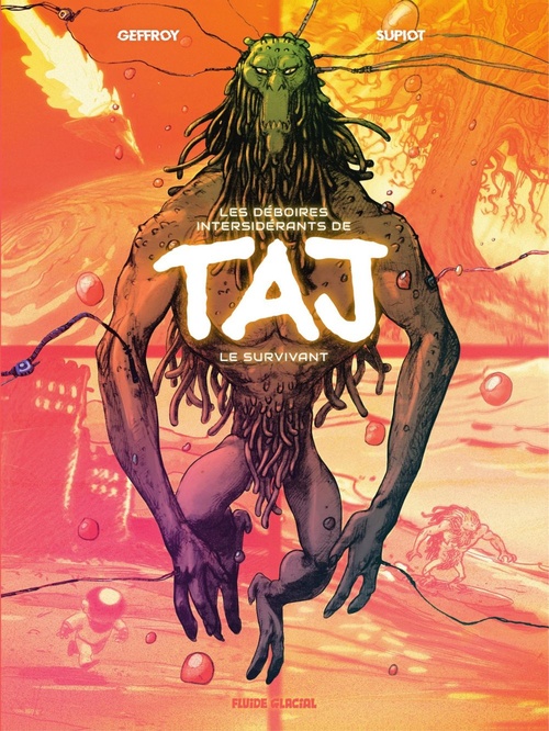 Couverture ebook de Les déboires intersidérants de Taj le survivant, de Olivier Supiot, Damien Geffroy