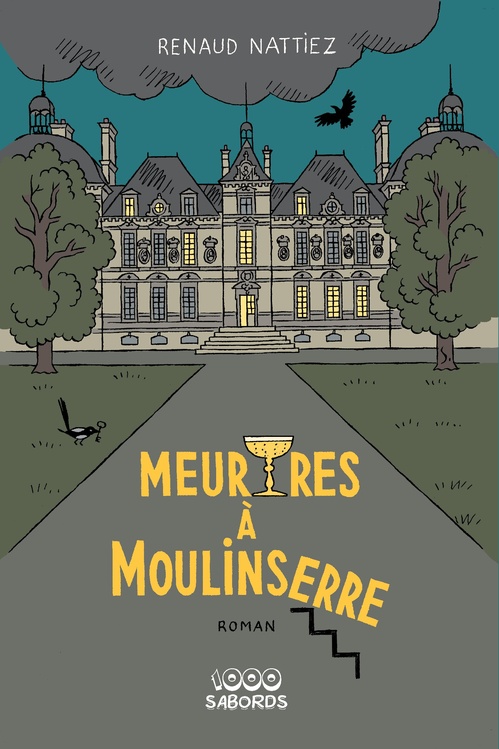 Couverture ebook de Meurtres à Moulinserre, de Renaud Nattiez