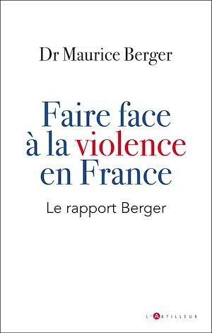 Couverture ebook de Faire face à la violence en France, de Maurice Berger