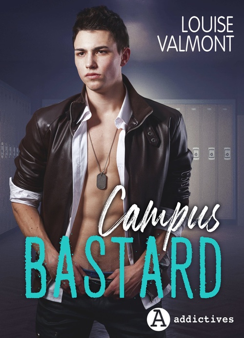 Couverture ebook de Campus Bastard, de Louise Valmont