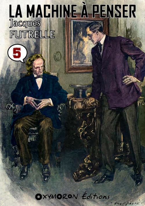 ebook cover of La Machine à Penser - Tome 5, by Jacques Futrelle