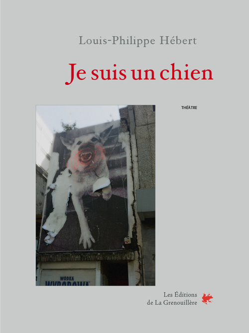 Couverture ebook de Je suis un chien, de Louis-Philippe Hebert