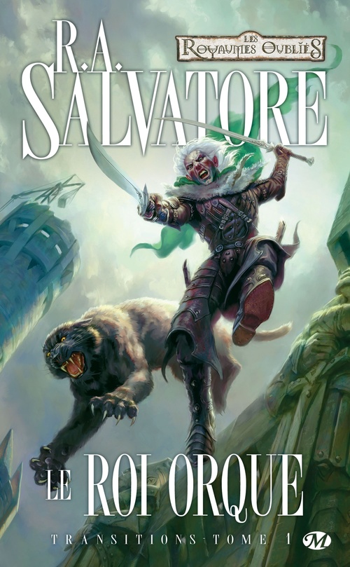 ebook cover of Transitions, T1 : Le Roi orque, by R. A. Salvatore