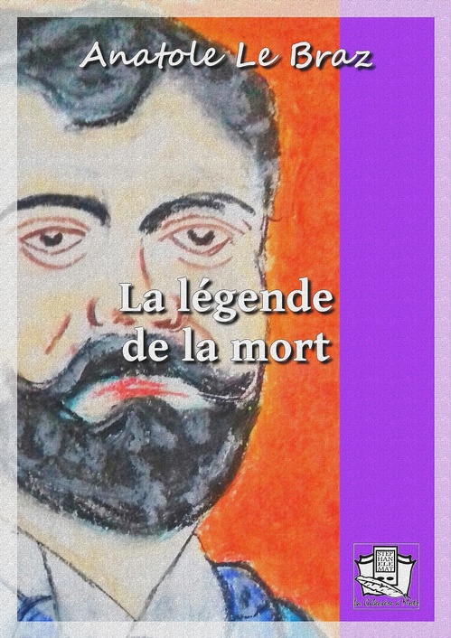 ebook cover of La légende de la mort en Basse-Bretagne, by Anatole Le Braz