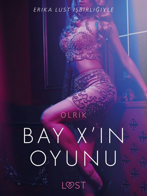 ebook cover of Bay X´in Oyunu - Erotik Öykü, by - Olrik