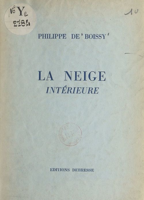 Couverture ebook de La neige intérieure, de Philippe De Boissy