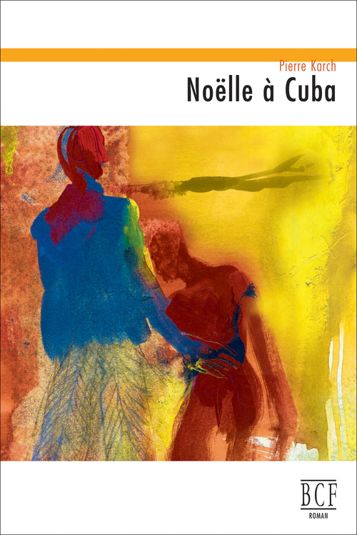 Couverture ebook de Noëlle à Cuba, de Karch Pierre