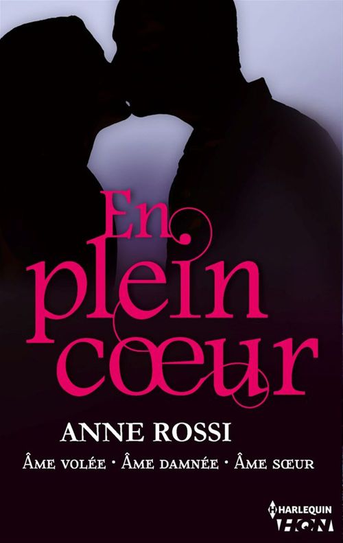 Couverture ebook de Trilogie En plein coeur - bonus inédit inclus, de Anne Rossi