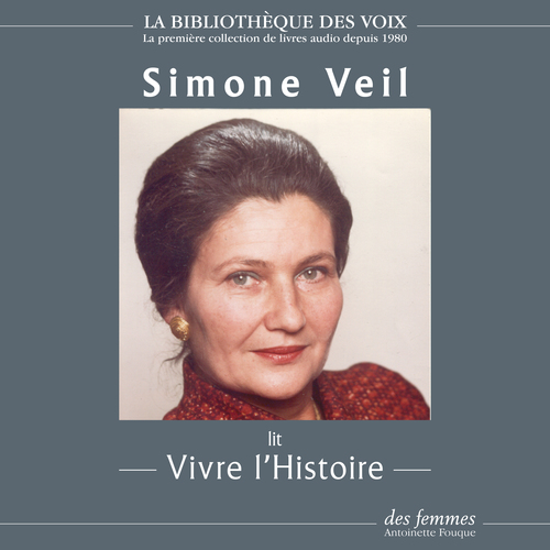 audiobook cover of Vivre l'Histoire, by Simone Veil