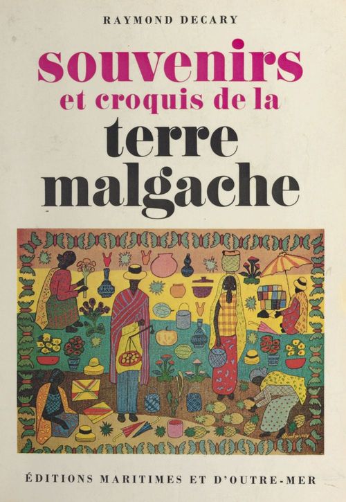 ebook cover of Souvenirs et croquis de la terre malgache, by Raymond Decary