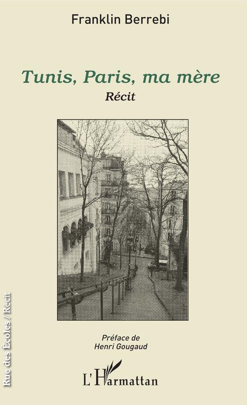 Couverture ebook de Tunis, Paris, ma mère, de Franklin Berrebi