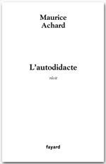 Couverture ebook de L'autodidacte, de Maurice Achard